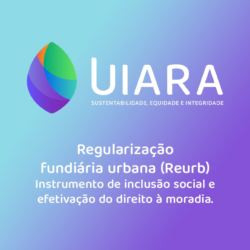 Regularização Fundiária Uiara ESG